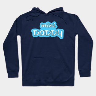 Mini Daddy Baby Design Hoodie